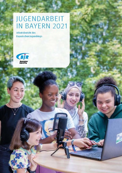 Arbeitsbericht des Bayerischen Jugendrings 2021